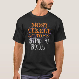 Camiseta Lo más probable es que finja que soy una Halloween