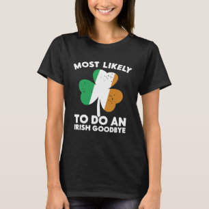 Camiseta Lo más probable es que haga un adiós irlandés al D