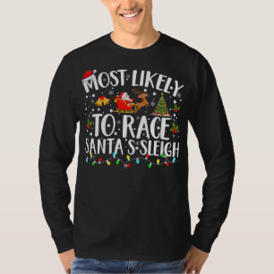 Camiseta Lo más probable es que la familia Sleigh Matching