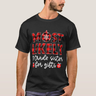 Camiseta Lo Más Probable Es Que La Hermana Comercial De Los