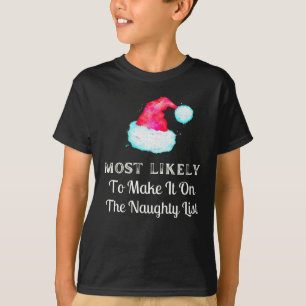 Camiseta Lo más probable es que llegue a figurar en la lis