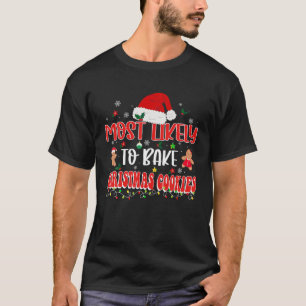 Camiseta Lo Más Probable Es Que Los Navidades De Bake Cooki