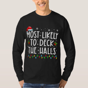 Camiseta Lo Más Probable Es Que Los Navidades De Los Halls 