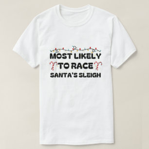 Camiseta Lo más probable es que los Navidades de Sleigh de 