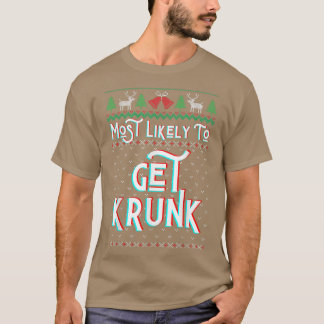 Camiseta Lo Más Probable Es Que Los Navidades Feo De Krunk