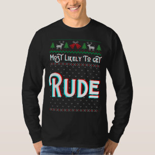 Camiseta Lo Más Probable Es Que Los Navidades Feo Malos Se 