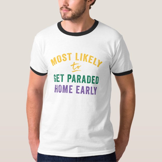 Camiseta Lo más probable es que Mardi Gras: desfile en mi c (Anverso)