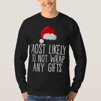 Camiseta Lo Más Probable Es Que No Envuelva Ningún Regalo Q