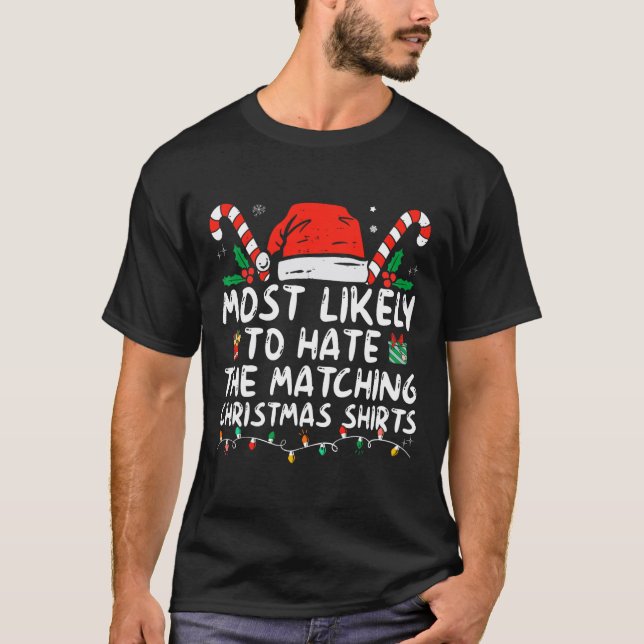 Camiseta Lo Más Probable Es Que Odien A Navidades Que Coinc (Anverso)