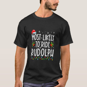 Camiseta Lo más probable es que pasee por Rudolph Lover Nav