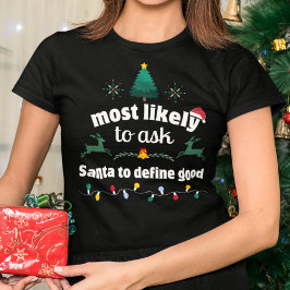 Camiseta Lo más probable es que pregunte a Santa Clara a lo