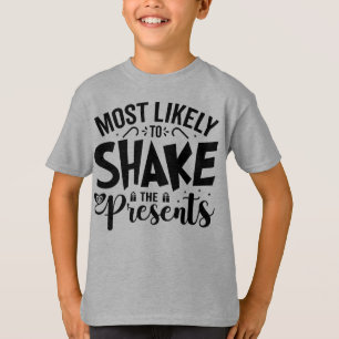 Camiseta Lo más probable es que sacudan los presentes