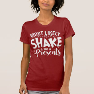 Camiseta Lo más probable es que sacudan los presentes