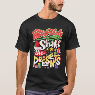 Camiseta Lo Más Probable Es Que Sacudan Los Presentes Feliz