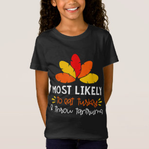 Camiseta Lo más probable es que se coma Turquía y se agrade