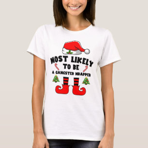 Camiseta Lo más probable es que sea un envoltorio de gángst