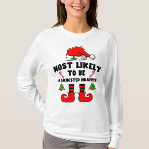 Camiseta Lo más probable es que sea un envoltorio de gángst