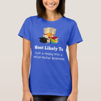 Camiseta Lo más probable es que sea una graduación millonar