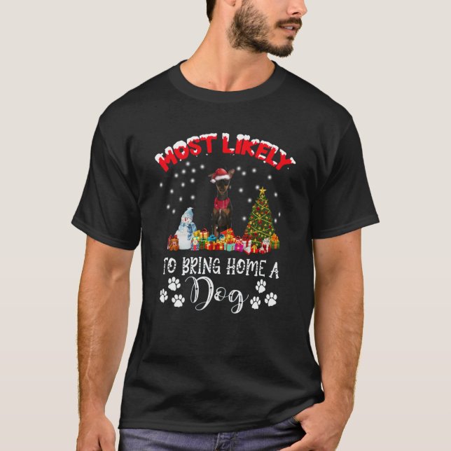 Camiseta Lo más probable es que traiga a casa a un perro de (Anverso)