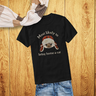 Camiseta Lo más probable es que traiga a casa un gato bonit