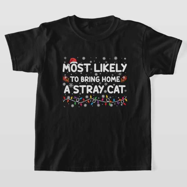 Camiseta Lo Más Probable Es Que Traigan A Casa A Un Gato Na (Distribución)