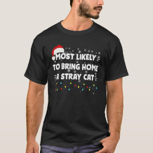 Camiseta Lo Más Probable Es Que Traigan A Casa Una Fama De 