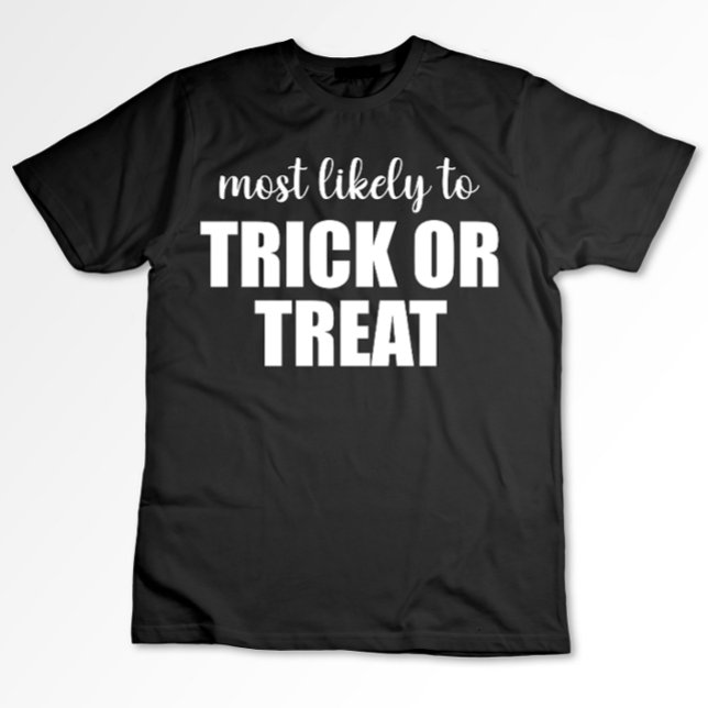 Camiseta Lo Más Probable Es Que Trick O Traigan Halloween G (Subido por el creador)