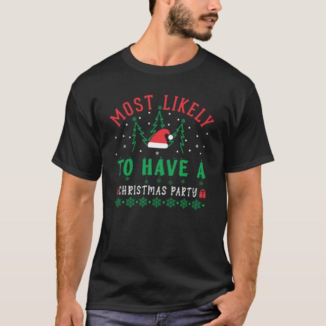 Camiseta Lo más probable es que un Fiesta Navidad se divier (Anverso)