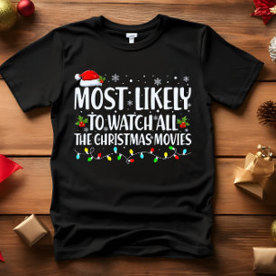 Camiseta Lo más probable es que vea todas las PELÍCULAS de 