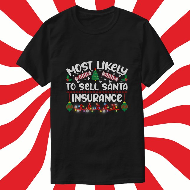 Camiseta Lo más probable es que venda Navidad por completo  (Subido por el creador)