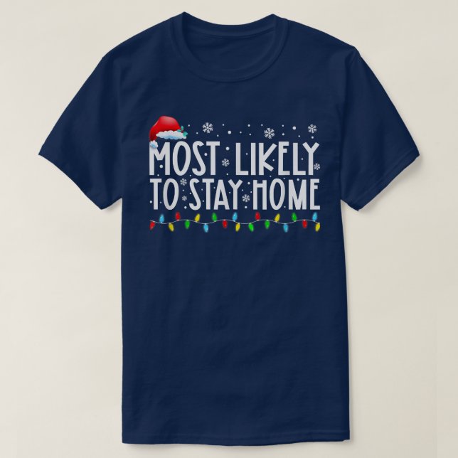 Camiseta Lo Más Probable Es Quedarse En Casa Santa Hat Fami (Diseño del anverso)