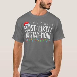 Camiseta Lo Más Probable Es Quedarse En Casa Santa Hat Fami