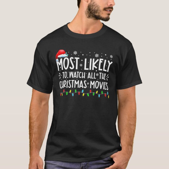 Camiseta Lo Más Probable Es Ver Las Películas De Todos Los  (Anverso)