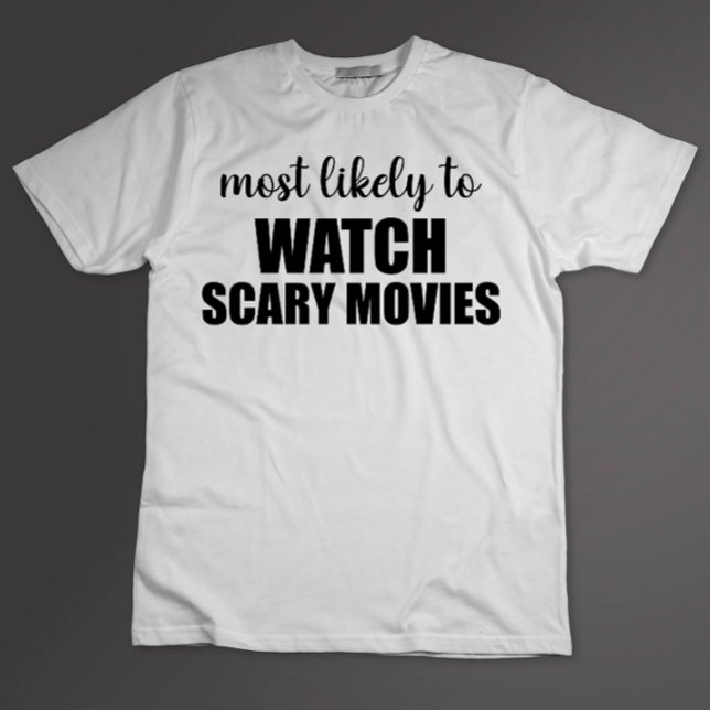 Camiseta Lo Más Probable Es Ver Películas Acartadas Gracios (Subido por el creador)