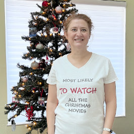 Camiseta Lo más probable es ver películas de Navidades fies