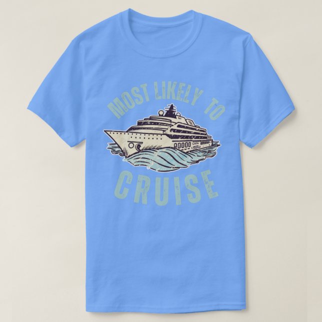 Camiseta Lo Más Probable Para El Cruise (Diseño del anverso)