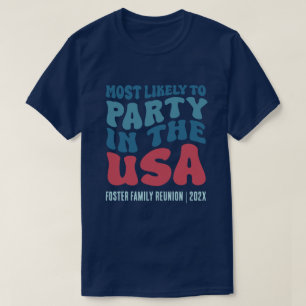 Camiseta Lo más probable para el Fiesta en el Personalizado