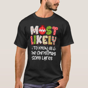 Camiseta Lo Más Probable Para Los Navidades Es Conocer A To