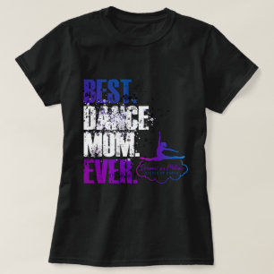 Camiseta Lo mejor. Bailar con mamá. Nunca.