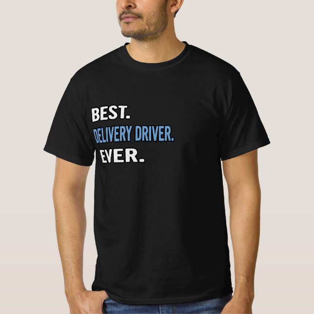 Camiseta Lo mejor. Controlador de entrega. Nunca. - Idea de (Anverso)