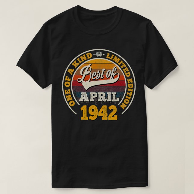 Camiseta Lo Mejor De Abril De 1942 Regalo De Cumpleaños Por (Diseño del anverso)