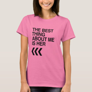Camiseta LO MEJOR DE MÍ ES ELLA A LA DERECHA -.png