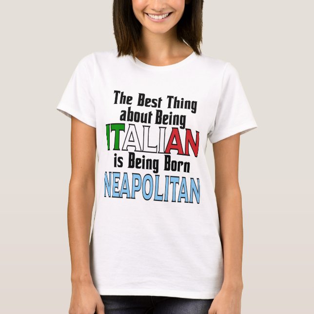 Camiseta Lo mejor de ser italiano (Anverso)