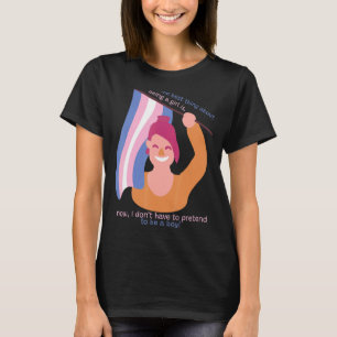 Camiseta Lo Mejor De Ser Un Chica Un Impulso Transgénero