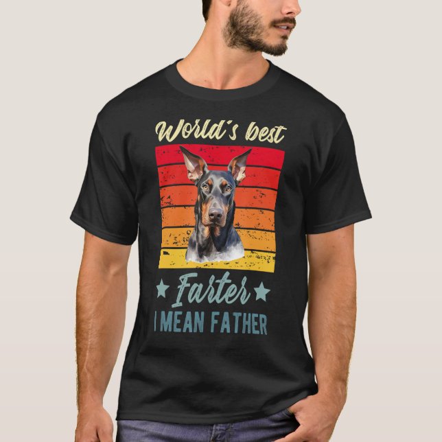 Camiseta Lo mejor del mundo, me refiero al padre Doberman P (Anverso)