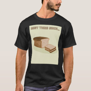 Camiseta Lo mejor desde el pan rebanado