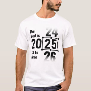 Camiseta Lo Mejor Está Por Venir En 2025