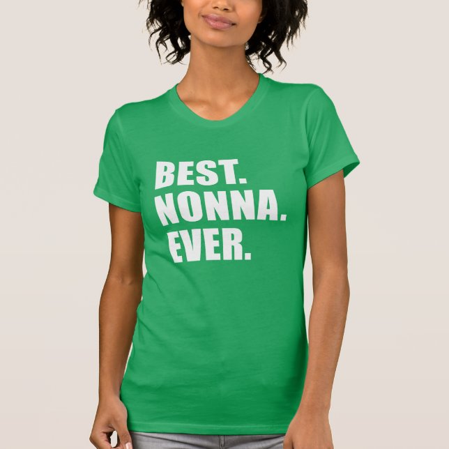 Camiseta Lo mejor. Nonna. Nunca. (Anverso)