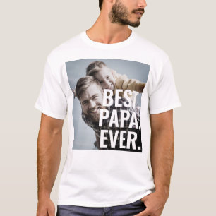 Camiseta Lo mejor. Papá. Nunca. Día del padre