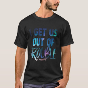 Camiseta Lo Mejor Que Puedo Es Sacarnos De Problemas Y Coin